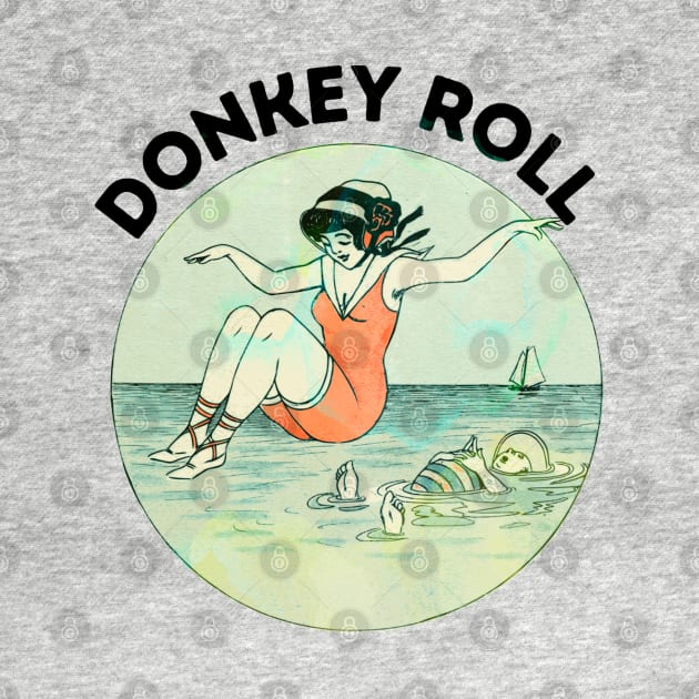 Donkey Roll by VultureVomitInc